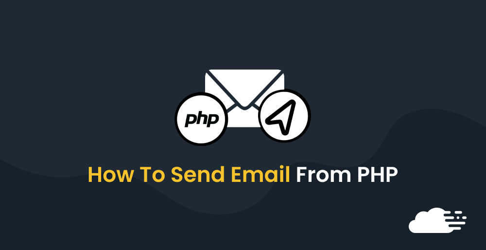How to Send Email from PHP (With Guided Walkthrough)