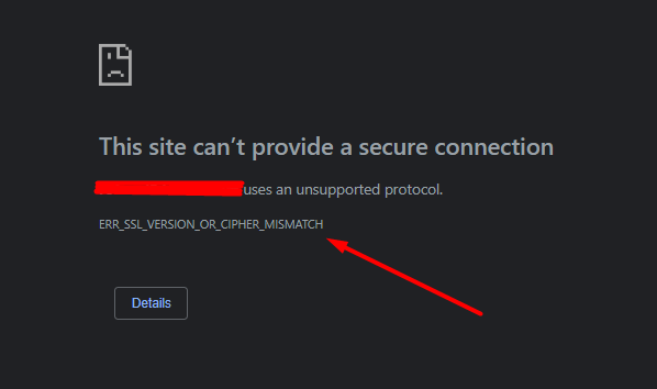 ERR_SSL_VERSION_OR_CIPHER_MISMATCH display error
