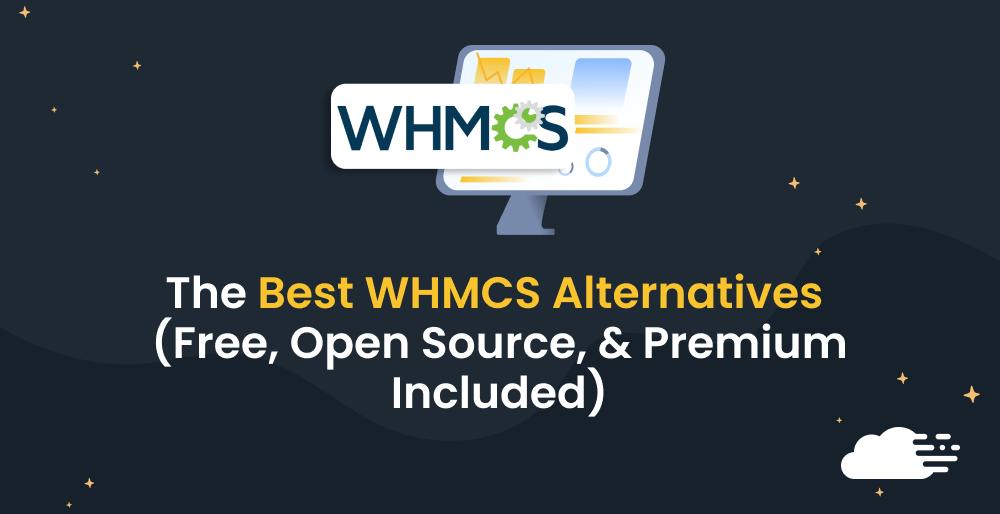 The Best WHMCS Alternatives (Free, Open Source & Premium)