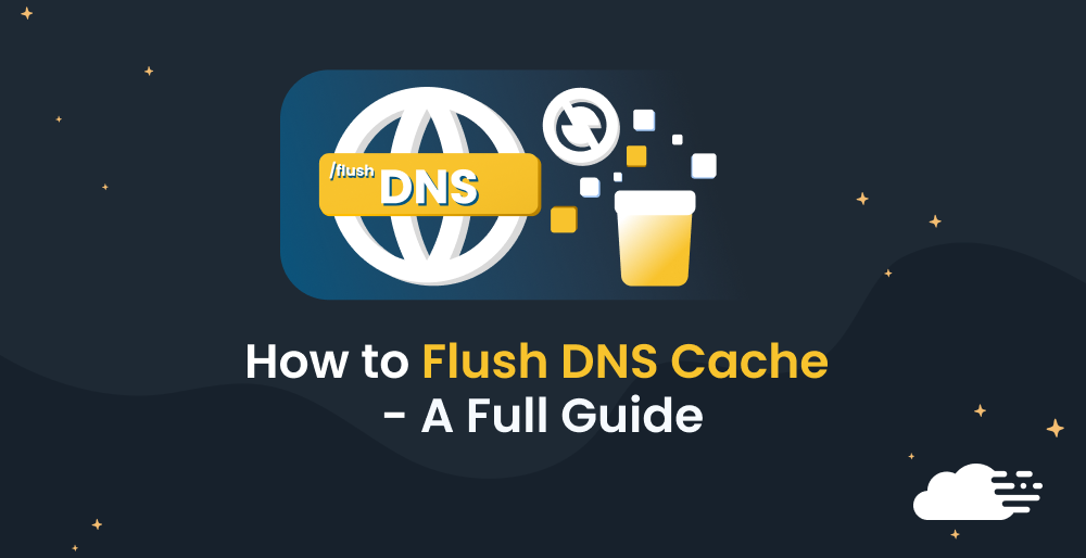 How to Flush DNS Cache on Windows, Mac, and Linux