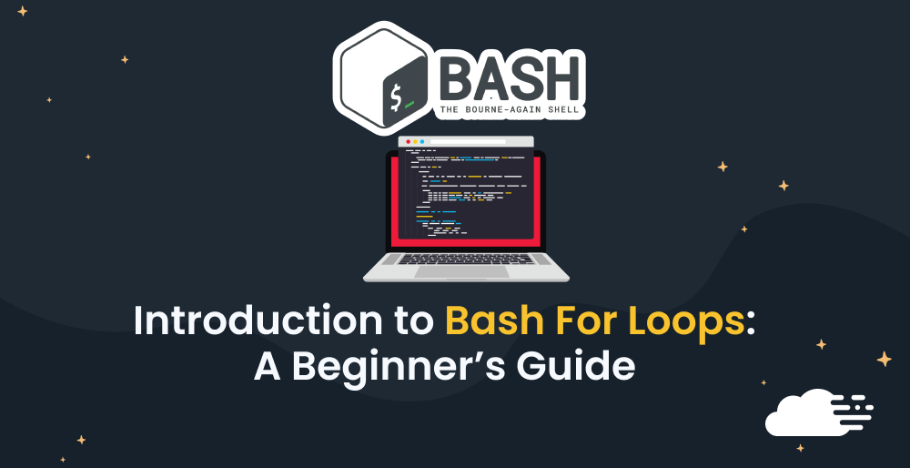 Introduction to Bash For Loops: A Beginner’s Guide