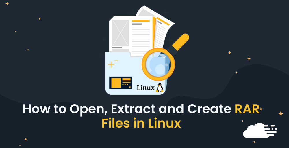 How to Open, Extract and Create RAR Files in Linux